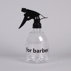 Распылитель парикмахерский «Barber», 500 мл, цвет прозрачный - Фото 4