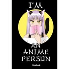 I'm an anime person. Блокнот для истинных анимешников - фото 10046909