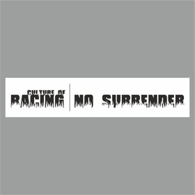 Полоса на лобовое стекло "RACING NO SURRENDER", белая, 1220 х 270 мм