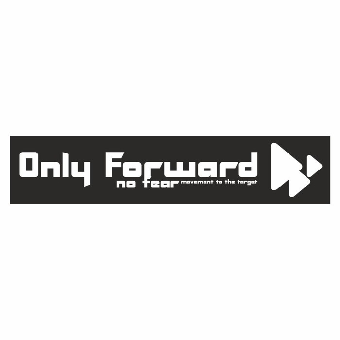 Полоса на лобовое стекло "Only Forward", черная, 1300 х 170 мм - Фото 1