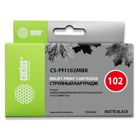Картридж Cactus CS-PFI102MBK матовый, для Canon iPF500/iPF600/iPF700/MFPM40, 130 мл, цвет чёрный