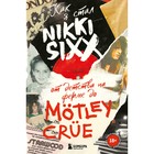 Как я стал Nikki Sixx. От детства на ферме до Mötley Crüe. Сикс Н. - фото 296760316