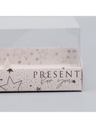 Коробка кондитерская для муссовых пирожных «Present for you», 17.8 х 17.8 х 6.5 см - Фото 3