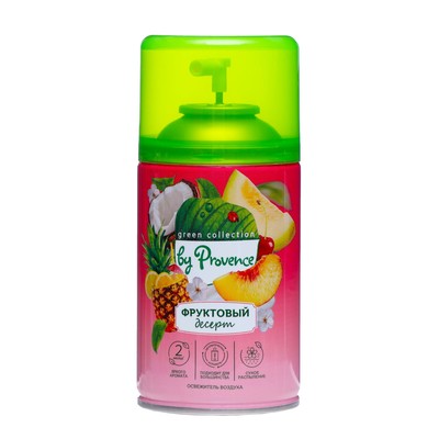 Освежитель воздуха Green collection by Provence: «Фруктовый десерт», 250 мл