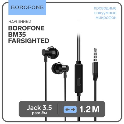 Наушники Borofone BM35 Farsighted, вакуумные, микрофон, Jack 3.5 мм, кабель 1.2 м, чёрные