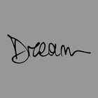 Термотрансфер «Dream», 7 × 2,5 см, 5 шт, цвет чёрный - фото 6950296