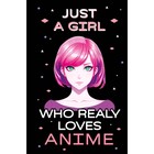Скетчбук. Just A Girl Who Loves Anime. 13,8х21,2 см, 96 страниц - фото 292287964