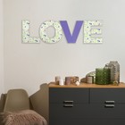 Панно буквы "LOVE" высота букв 19,5 см,набор 4 детали - фото 303180497