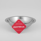 Миска Доляна «Индия», 450 мл, d=18 см, нержавеющая сталь - Фото 4