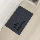 Коврик влаговпитывающий придверный без окантовки Доляна «О, привет», 40×60 см, цвет серый 9643320
