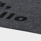 Коврик влаговпитывающий придверный без окантовки Доляна «О, привет», 40×60 см, цвет серый - Фото 5