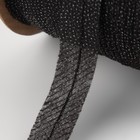 Флизелиновая лента, нитепрошивная, усиленная, 15 мм, 100 м, цвет чёрный - фото 9205596