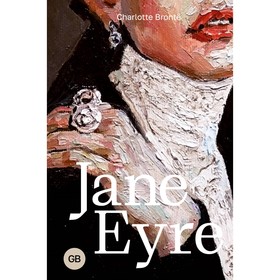 Джейн Эйр. Jane Eyre. Бронте Ш.