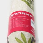 Клеёнка на стол Доляна «Олива», на нетканой основе, ширина 137 см, толщина 0,2 мм, рулон 20 м - Фото 6