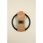 Крышка SL Home, d=22 см, с силиконовым ободком, стекло - Фото 6