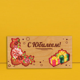 Конверт для денег с деревянным элементом "С Юбилеем!" розы, подарки, 16х8 см
