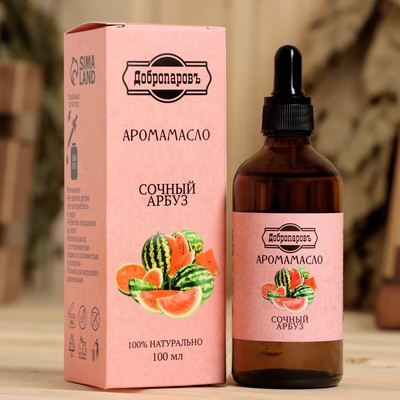 Эфирное масло «Сочный арбуз», 100 мл «Добропаровъ»