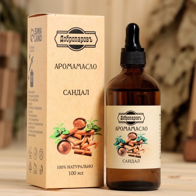Эфирное масло «Сандал», 100 мл «Добропаровъ»
