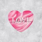 Открытка-валентинка «Love», шёлк, 7 х 6 см - фото 320998818