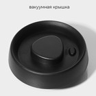 Банка стеклянная для хранения сыпучих продуктов с вакуумной крышкой «Плезир», 1 л, 11×16 см - фото 5133735