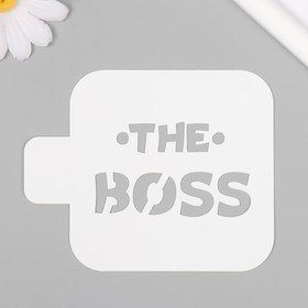 Трафарет пластиковый "The Boss"9х9 см 10383062