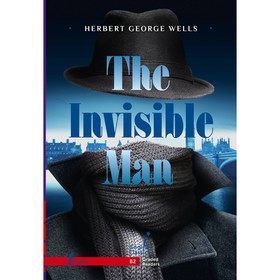 Человек-невидимка. The Invisible Man. B2. Уэллс Г.Дж.