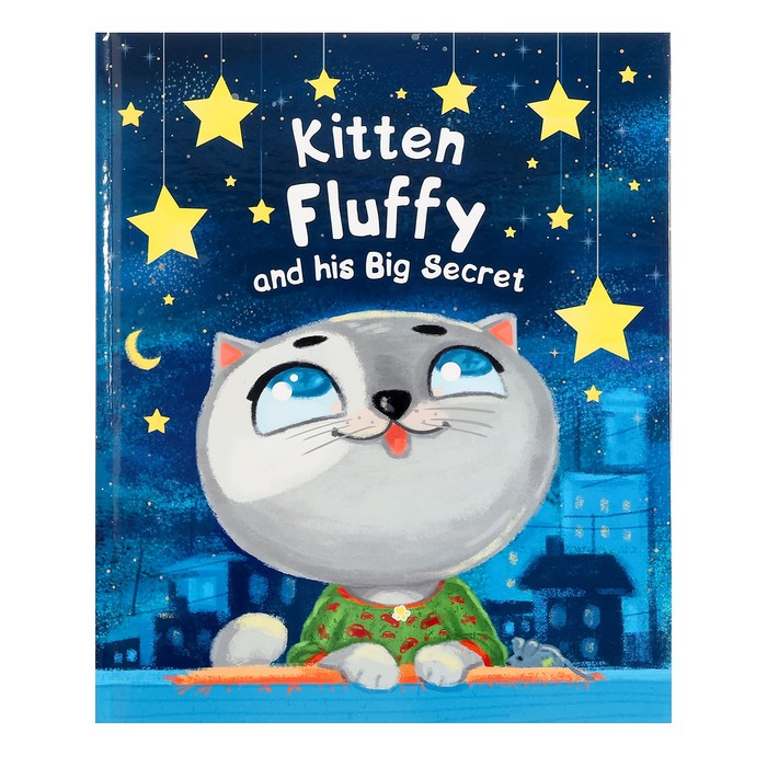 Kitten Fluffy and his Big Secret 