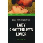 Lady Chatterley’s Lover. Любовник леди Чаттерлей. На английском языке. Intermediate. Лоуренс Д.Г. - фото 299769408