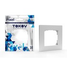 Рамка одноместная TOKOV ELECTRIC, Pixel, белый, TKE-PX-RM1-C01 - фото 321498526