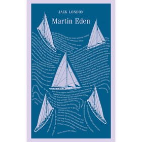 Martin Eden. Лондон Дж.