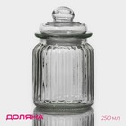 Банка для сыпучих Доляна «Лада», 250 мл, 7.5×12 см, стекло, прозрачная - Фото 1