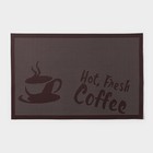 Салфетка сервировочная на стол Fresh coffee, 45×30 см, цвет кофейный - фото 317887866